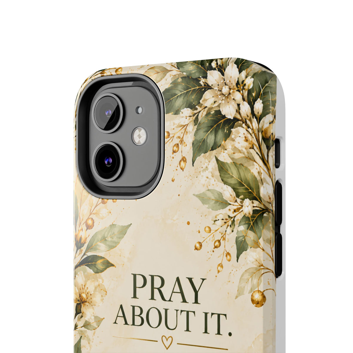 Pray About It, Then Handle It Phone Case — Floral Faith Tough Case