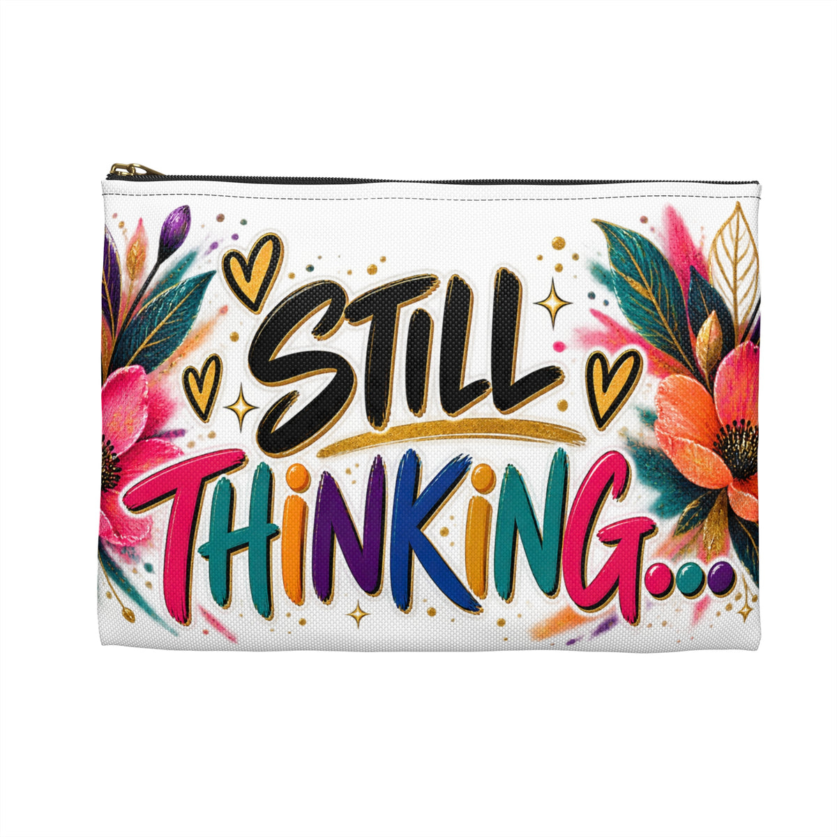 Please Hold, I’m Overthinking — Colorful Statement Accessory Pouch