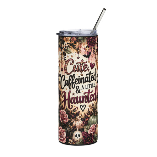 Cute, Caffeinated & A Little Haunted 20oz Stainless Tumbler