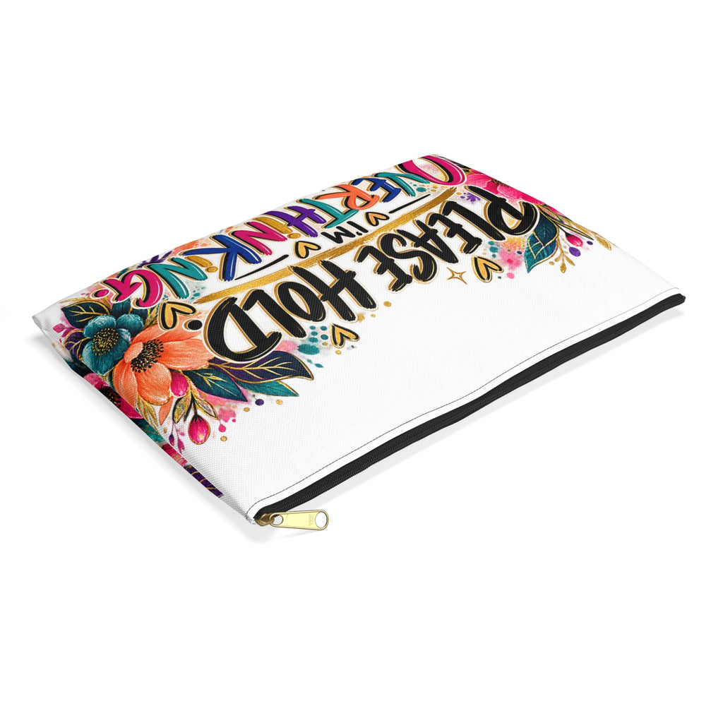 Please Hold, I’m Overthinking — Colorful Statement Accessory Pouch
