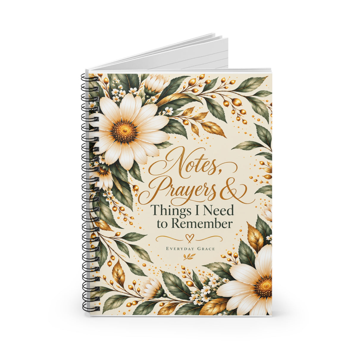 Notes, Prayers & Things I Need to Remember — Everyday Grace Spiral Notebook