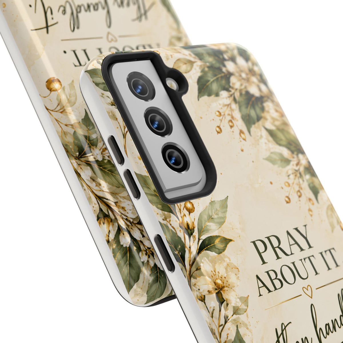 Pray About It, Then Handle It Phone Case — Floral Faith Tough Case
