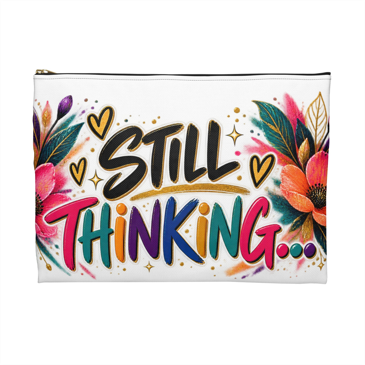Please Hold, I’m Overthinking — Colorful Statement Accessory Pouch